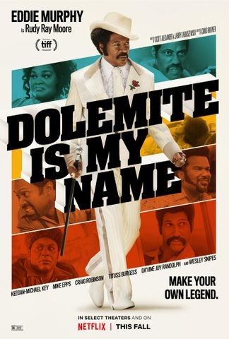 Dolemite Is My Name (2019) Dolemite Is My Name (2019)